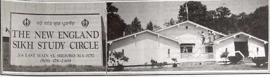 The New England Sikh Study Circle, 204 East Main St. Milford Ma. 01757 ...