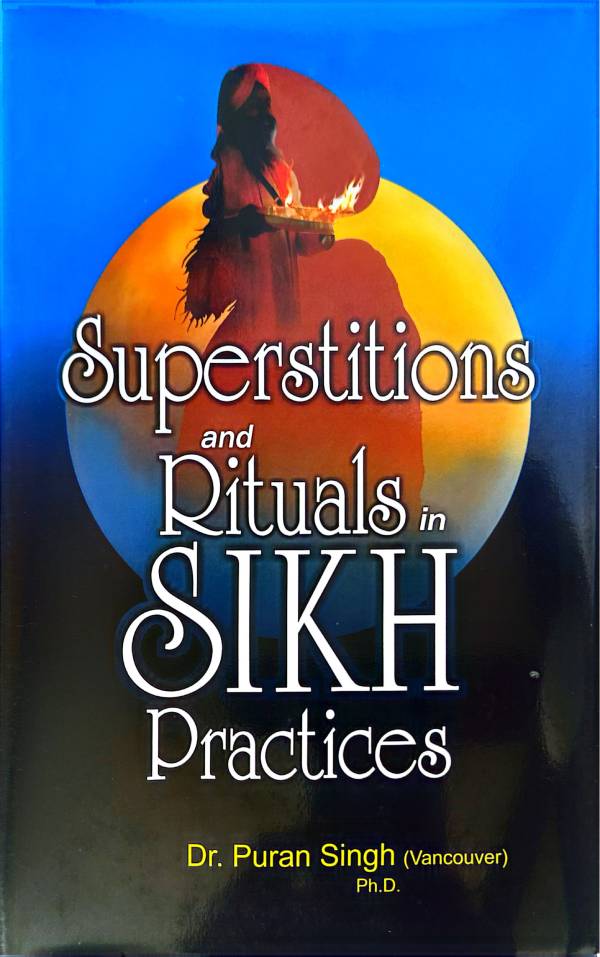 Superstitions and Rituals in Sikh Practices